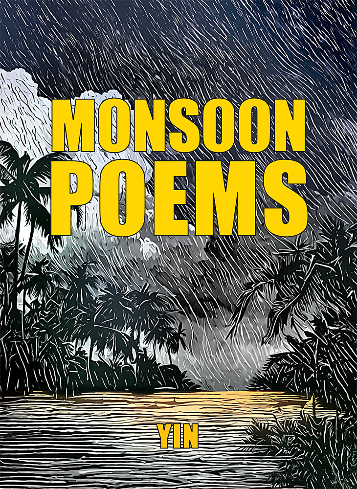 Monsoon Poems © Adrian Cheah