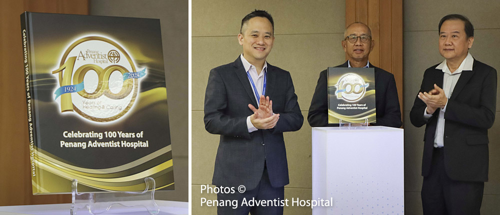 Penang Adventist Hospital 100th Anniversary book